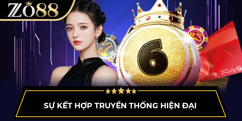 Sự kết hợp truyền thống hiện đại